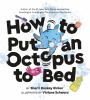 How_to_put_an_octopus_to_bed