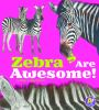 Zebras_are_awesome_