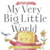 My_very_big_little_world
