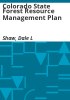 Colorado_State_Forest_resource_management_plan