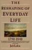 The_reshaping_of_everyday_life__1790-1840