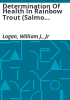 Determination_of_health_in_rainbow_trout__Salmo_gairdneri__through_blood_indices_and_histological_assessment