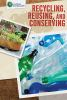 Recycling__reusing_and_conserving