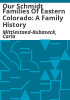 Our_Schmidt_Families_of_Eastern_Colorado