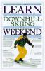 Learn_downhill_skiing_in_a_weekend