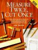 Measure_twice__cut_once