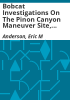 Bobcat_investigations_on_the_Pinon_Canyon_Maneuver_Site__Colorado