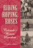 Riding__roping__and_roses