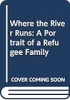 Where_the_river_runs