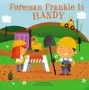 Foreman_Frankie_is_handy