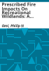 Prescribed_fire_impacts_on_recreational_wildlands
