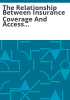 The_relationship_between_insurance_coverage_and_access_to_a_regular_source_of_health_care