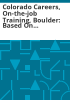 Colorado_careers__on-the-job_training__Boulder