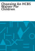 Choosing_an_HCBS_waiver_for_children