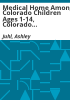 Medical_home_among_Colorado_children_ages_1-14__Colorado_child_health_survey__2010-2011