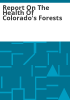 Report_on_the_health_of_Colorado_s_forests