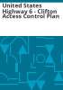 United_States_Highway_6_-_Clifton_access_control_plan