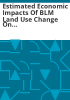 Estimated_economic_impacts_of_BLM_land_use_change_on_local_agriculture