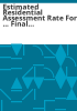 Estimated_residential_assessment_rate_for_____final_analysis