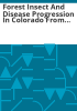 Forest_insect_and_disease_progression_in_Colorado_from_1996-2010