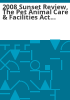 2008_sunset_review__the_Pet_animal_care___facilities_act_and_the_Pet_Animal_Advisory_Committee