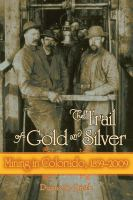 The_trail_of_gold_and_silver