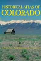 Historical_atlas_of_Colorado___by_Thomas_J__Noel__Paul_F__Mahoney__and_Richard_E__Stevens