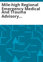 Mile-high_Regional_Emergency_Medical_and_Trauma_Advisory_Council_final_report