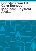 Coordination_of_care_between_Medicaid_physical_and_behavioral_health_providers_for_Colorado_Health_Partnerships__LLC