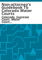 Non-attorney_s_guidebook_to_Colorado_water_courts