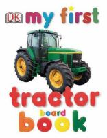 My_first_tractor_board_book