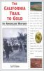 The_California_trail_to_gold_in_American_history