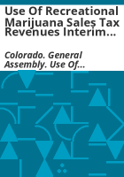 Use_of_Recreational_Marijuana_Sales_Tax_Revenues_Interim_Study_Committee