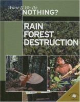 Rain_Forest_Destruction__What_if_we_do_nothing