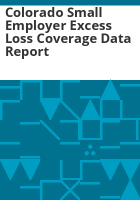 Colorado_small_employer_excess_loss_coverage_data_report