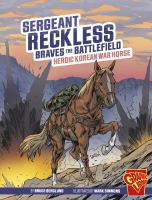 Sergeant_Reckless_braves_the_battlefield