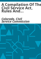 A_compilation_of_the_Civil_Service_Act__rules_and_regulations_in_force_on_January_3__1911__with_other_information
