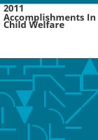 2011_accomplishments_in_child_welfare