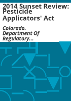 2014_sunset_review__Pesticide_Applicators__Act