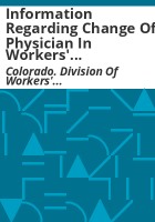 Information_regarding_change_of_physician_in_workers__compensation_claims