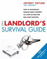 The_Landlord_s_Survival_Guide__How_to_Succesfully_Manage_Rental_Property_as_a_New_or_Part-Time_Real_Estate_Investor