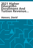 2021_higher_education_enrollment_and_tuition_revenue_forecast