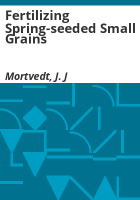 Fertilizing_spring-seeded_small_grains