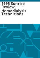 1995_sunrise_review__hemodialysis_technicians