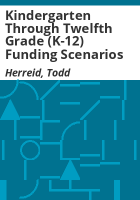 Kindergarten_through_twelfth_grade__K-12__funding_scenarios