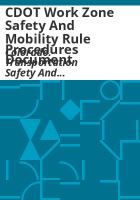 CDOT_work_zone_safety_and_mobility_rule_procedures_document