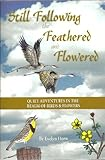 Still_following_the_feathered_and_flowered