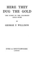 Here_they_dug_the_gold