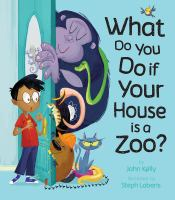 What_do_you_do_if_your_house_is_a_zoo_