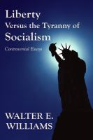 Liberty_versus_the_tyranny_of_socialism